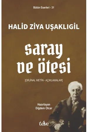 Saray ve Ötesi [Orijinal Metin - Açıklamalar]