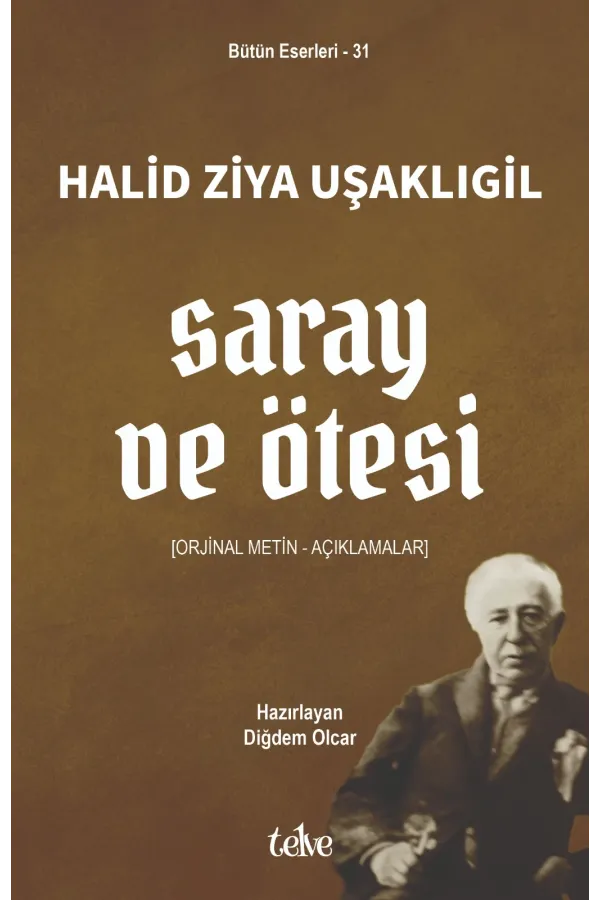 Saray ve Ötesi [Orijinal Metin - Açıklamalar]