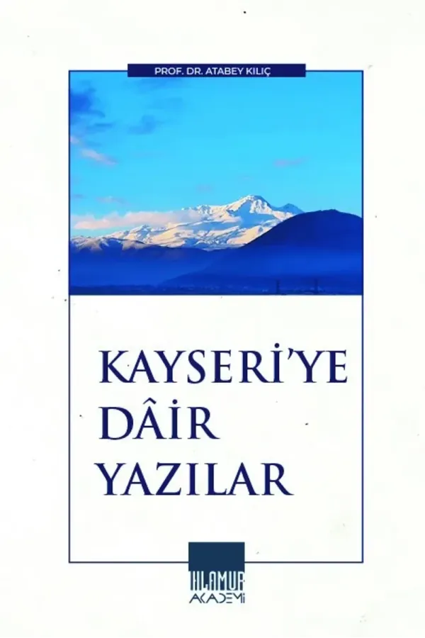 Kayseri’ye Dair Yazılar