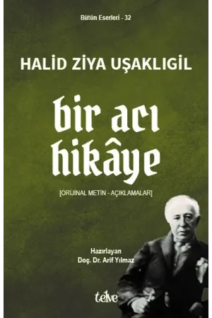 Bir Acı Hikâye [Orijinal Metin – Açıklamalar]