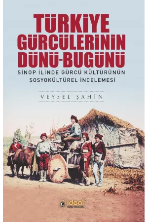 Türkiye Gürcülerinin Dünü-Bugünü