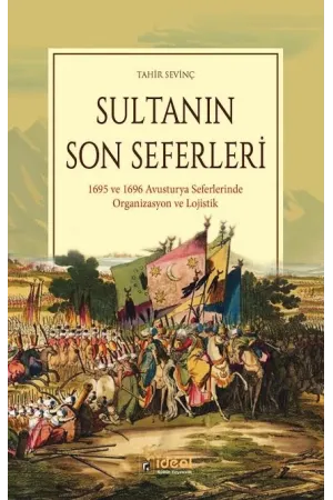 Sultanın Son Seferleri