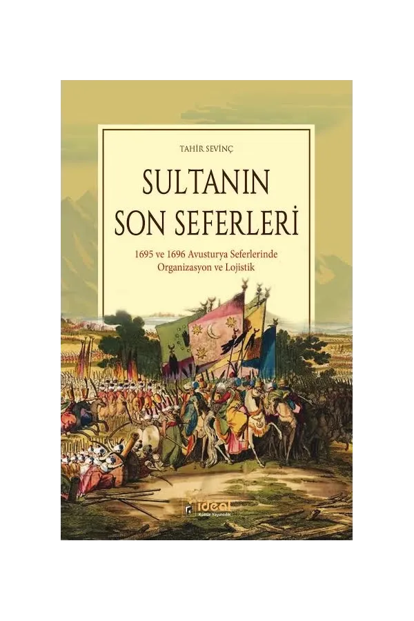 Sultanın Son Seferleri