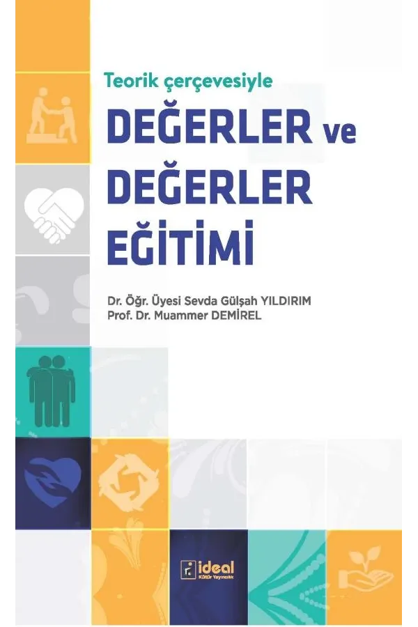 Teorik Çerçevesiyle Değerler ve Değerler Eğitimi
