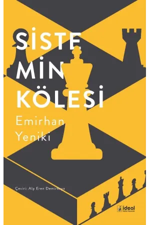 Sistemin Kölesi