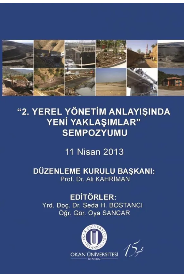 “2. Yerel Yönetim Anlayışında Yeni Yaklaşımlar” Sempozyumu 11 Nisan 2013