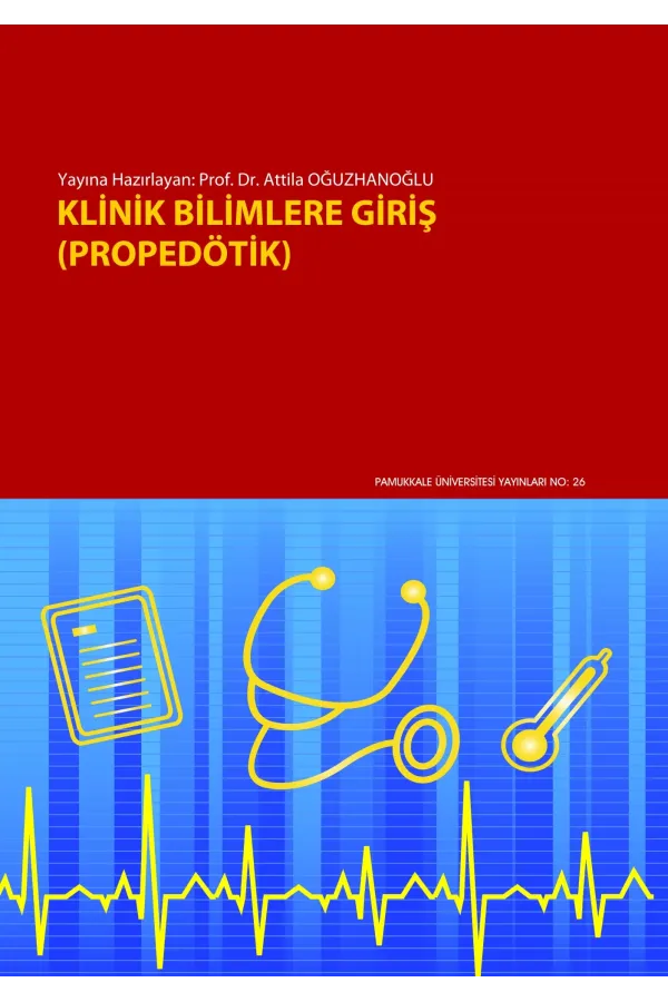 Klinik Bilimlere Giriş (Propedötik)