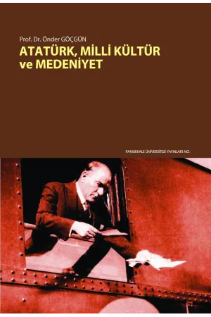 Atatürk, Milli Kültür ve Medeniyet