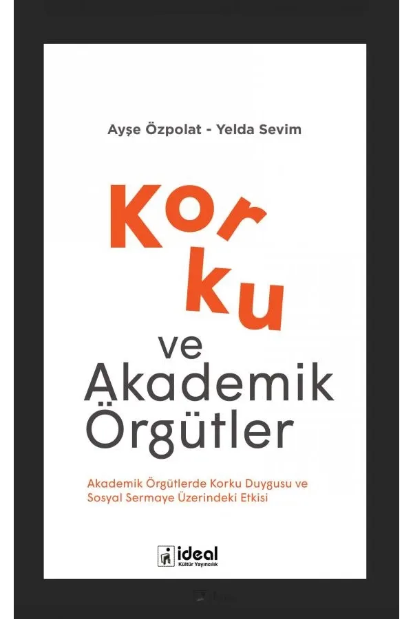 Korku ve Akademik Örgütler