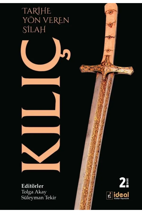 Tarihe Yön Veren Silah Kılıç