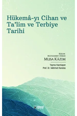 Hükemâ-yı Cihan ve Ta'lim ve Terbiye Tarihi