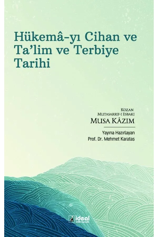Hükemâ-yı Cihan ve Ta'lim ve Terbiye Tarihi