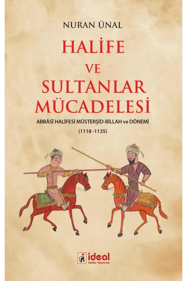 Halife ve Sultanlar Mücadelesi