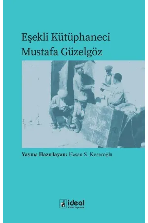 Eşekli Kütüphaneci Mustafa Güzelgöz