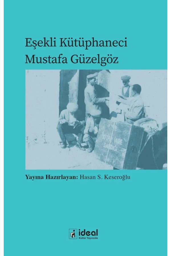 Eşekli Kütüphaneci Mustafa Güzelgöz