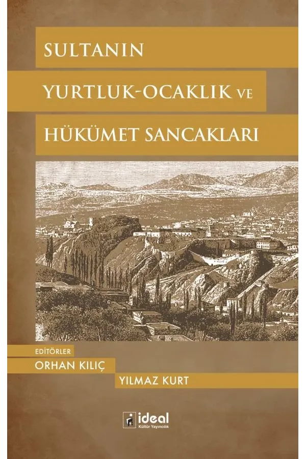 Sultanın Yurtluk-Ocaklık ve Hükümet Sancakları