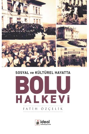 Sosyal ve Kültürel Hayatta Bolu Halkevi