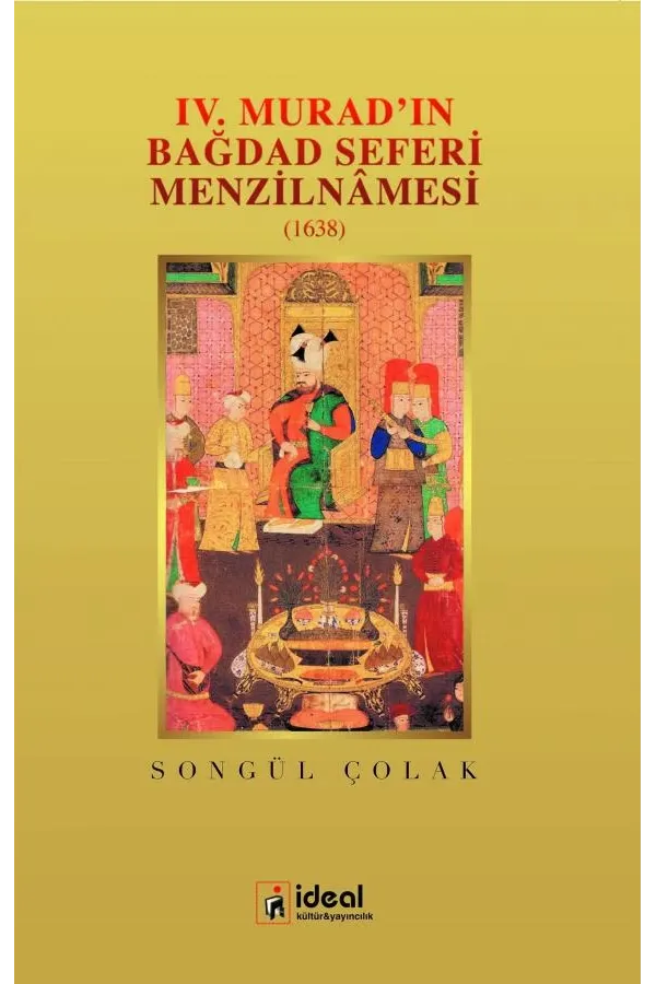 IV. Murad'ın Bağdad Seferi Menzilnamesi