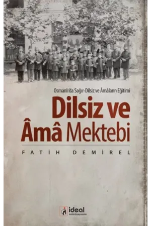 Dilsiz ve Âmâ Mektebi