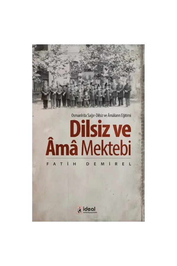 Dilsiz ve Âmâ Mektebi