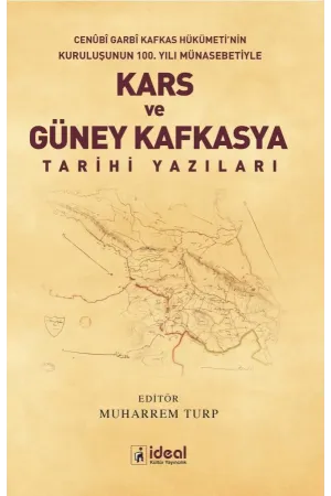 Kars ve Güney Kafkasya Tarihi Yazıları