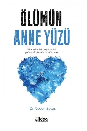 Ölümün  Anne Yüzü