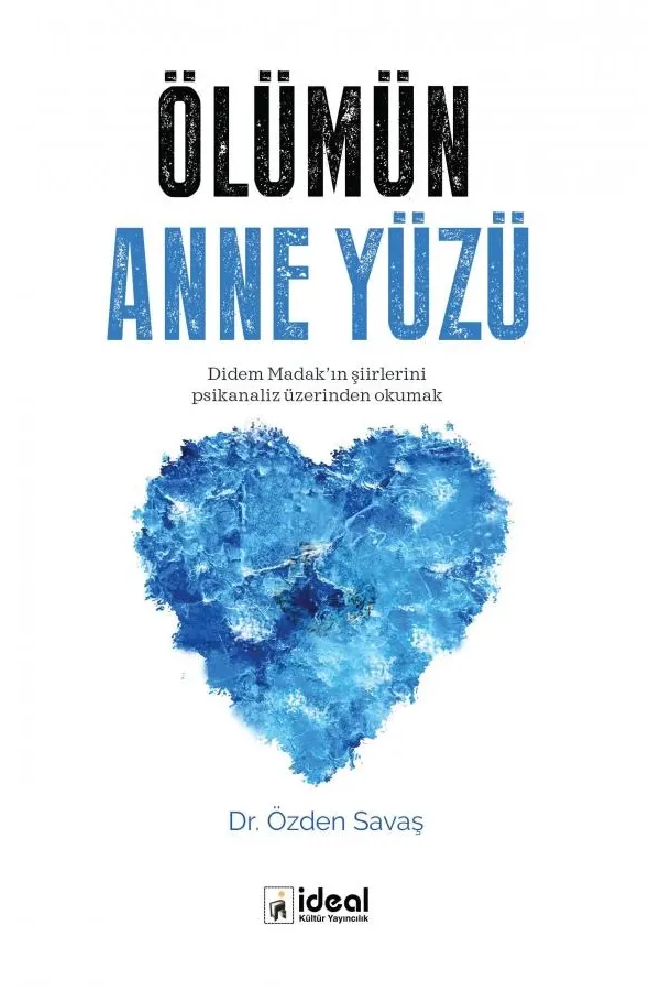 Ölümün  Anne Yüzü
