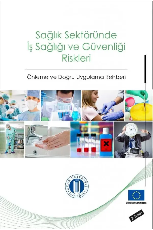Sağlık Sektöründe İş Sağlığı Ve Güvenliği Riskleri