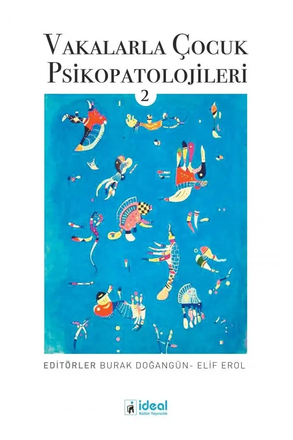 Vakalarla Çocuk Psikopatolojileri - 2
