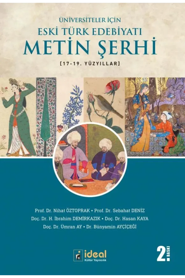 Üniversiteler İçin Eski Türk Edebiyatı Metin Şerhi (17-19.) Yüzyıllar