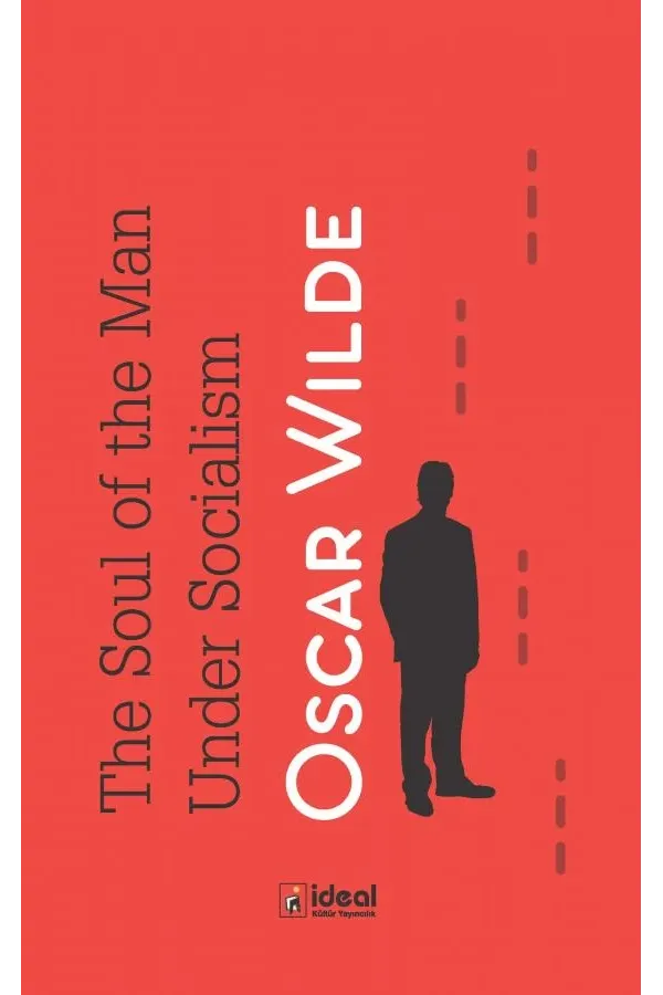 The Soul of the Man Under Socialism
