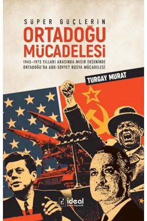 Süper Güçlerin Ortadoğu Mücadelesi