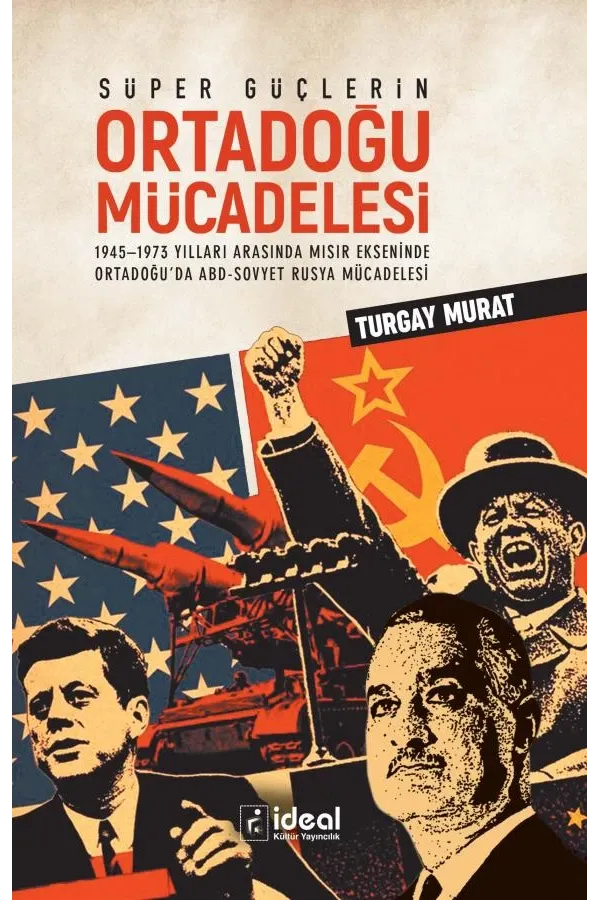 Süper Güçlerin Ortadoğu Mücadelesi