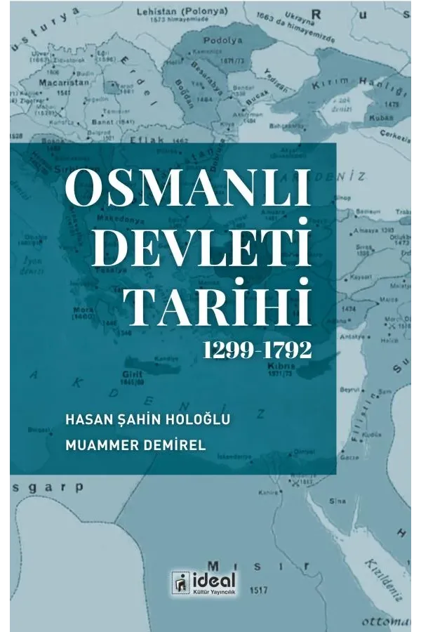 Osmanlı Devleti Tarihi (1299-1792)