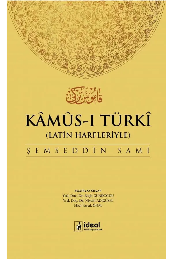 Kâmûs-ı Türkî Osmanlıca – Türkçe Sözlük (Latin Harfleriyle)