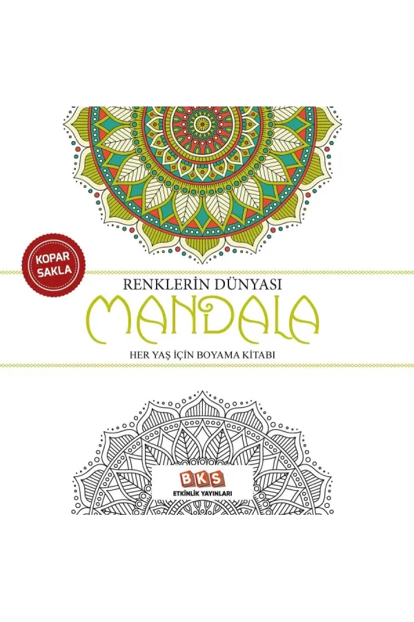 Renklerin Dünyası-Mandala-Her Yaş İçin Boyama Kitabı-