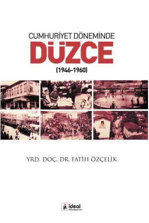 Cumhuriyet Döneminde Düzce