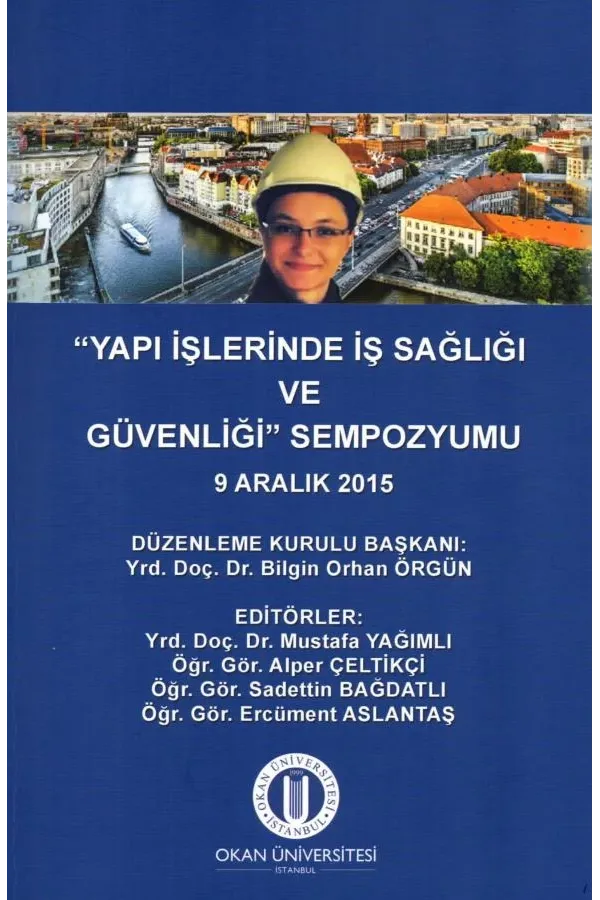 “Yapı İşlerinde İş Sağlığı ve  Güvenliği” Sempozyumu