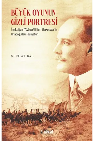 Büyük Oyunun Gizli Portresi
