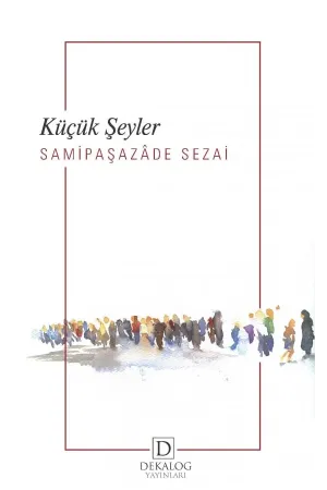 Küçük Şeyler (Cep Boy)