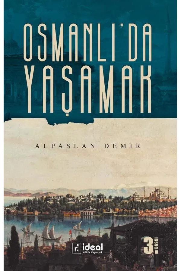 Osmanlı'da Yaşamak