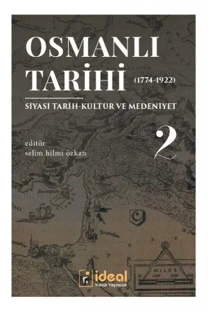 Osmanlı Tarihi-2 (1774-1922)
