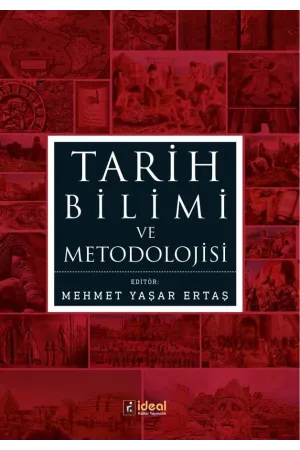Tarih Bilimi Ve Metodolojisi