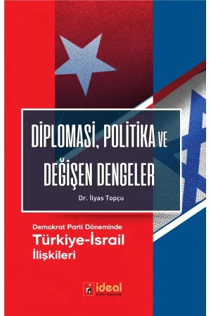 Diplomasi, Politika ve Değişen Dengeler