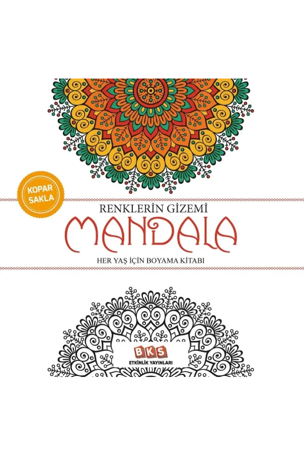 Renklerin Gizemi-Mandala-Her Yaş İçin Boyama Kitabı-