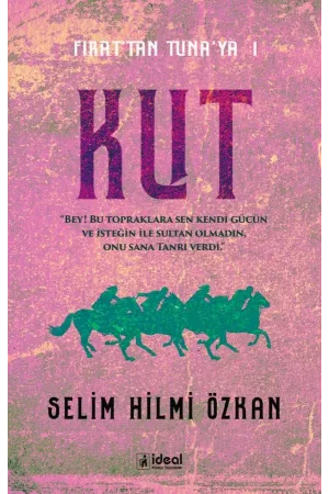 Fırat'tan Tuna'ya 1 - Kut