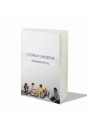 (D)OKU(N)MUŞTUK