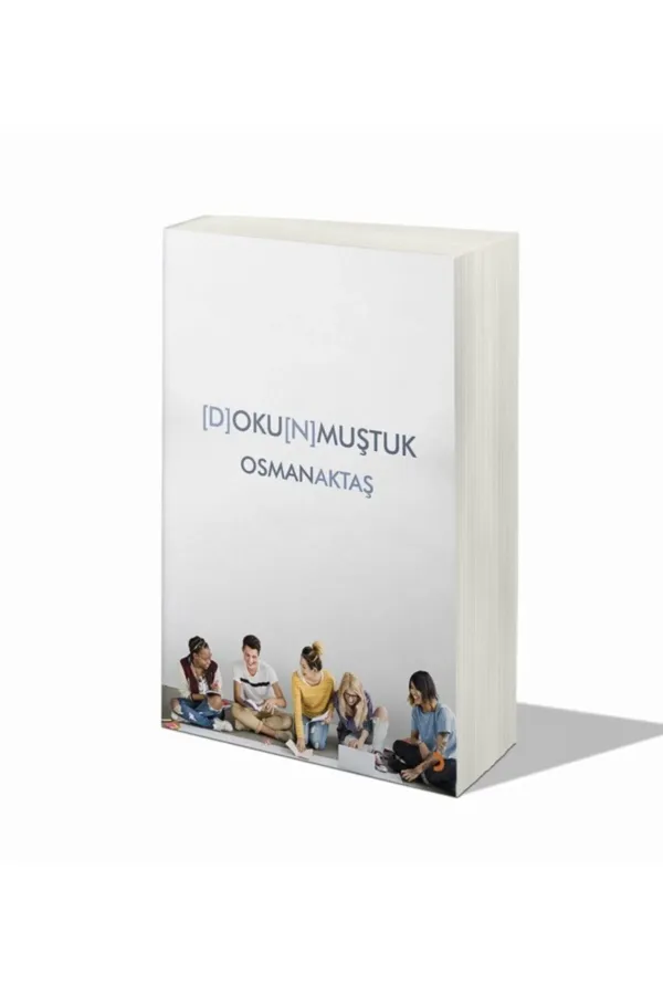 (D)OKU(N)MUŞTUK