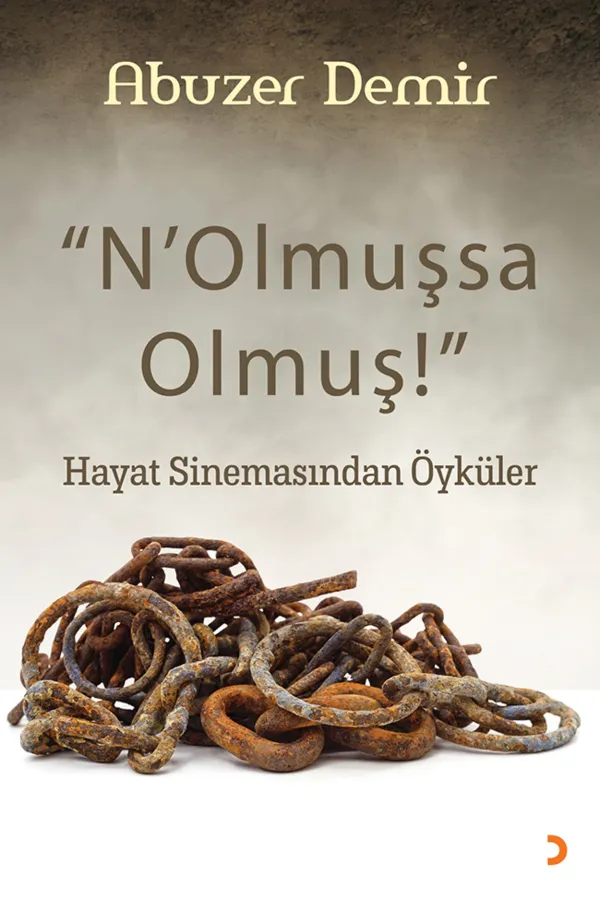 “N’Olmuşsa Olmuş”