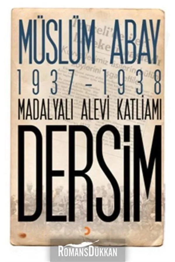 1937 - 1938 Madalyalı Alevi Katliamı Dersim